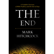 353730: The End: A Complete Overview of Bible Prophecy and the End of Days