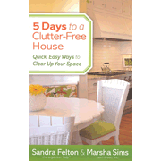 36183EB: 5 Days to a Clutter-Free House: Quick, Easy Ways to Clear Up Your Space - eBook