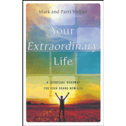 369001: Your Extraordinary Life: A Spiritual Roadmap For Your Brand New Life