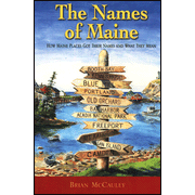 404128: The Names of Maine: How Maine Places Got Their Names and What They Mean