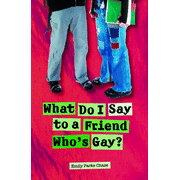 424356: What Do I Say to a Friend That's Gay?