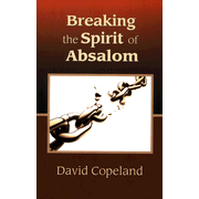 443805: Breaking the Spirit of Absalom