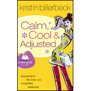 453305: Calm, Cool &amp; Adjusted, Spa Girls Series #3