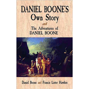 476903: Daniel Boone&amp;quot;s Own Story &amp; The Adventures of Daniel Boone