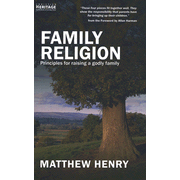 503131: Family Religion: Principles for Raising a Godly Family