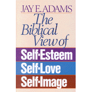 5534: The Biblical View of Self-Esteem