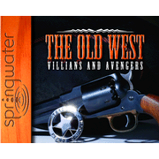594775: The Old West: Villains and Avengers -Unabridged Audiobook on CD