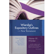 61848: Wiersbe&amp;quot;s Expository Outlines on the New Testament