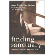 631683: Finding Sanctuary: Monastic Steps for Everyday Life