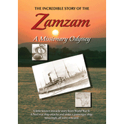 647788: The Incredible Story of the ZamZam: A Missionary Odyssey, DVD