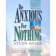 6691054: Be Anxious for Nothing Study Guide