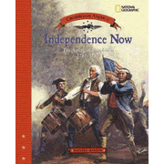 67665: Independence Now: The American Revolution 1763-1783