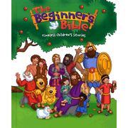 709628: The Beginner&amp;quot;s Bible: Timeless Children&amp;quot;s Stories