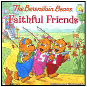 712534: The Berenstain Bears: Faithful Friends