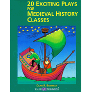 721647: 20 Exciting Plays for Medieval History Classes