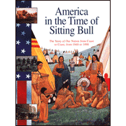 729407: Sitting Bull: The Story Of Our Nation From Coast To Coast, From 1840 To 1890