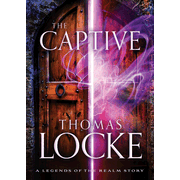 73162EB: The Captive (Ebook Shorts) (Legends of the Realm): A Legends of the Realm Story - eBook