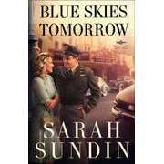 734237: Blue Skies Tomorrow, Wings of Glory Series #3