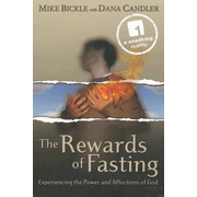 73818: The Rewards of Fasting: Experiencing the Power and Affections of God