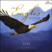 74426X: 2012 On Eagles&amp;quot; Wings Wall Calendar