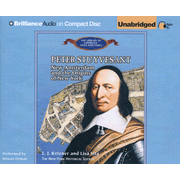 805105: Peter Stuyvesant: New Amsterdam and the Origins of New York - Unabridged Audiobook on CD
