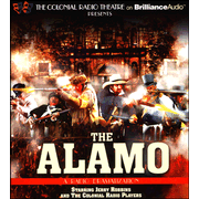 852475: The Alamo: A Radio Dramatization