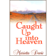 85752: Caught Up into Heaven