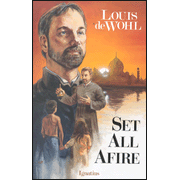 8703514: Set All Afire: A Novel of Saint Francis  Xavier