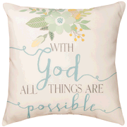 893444: With God All Things Are Possible Pillow