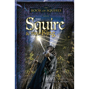 900899: The Squire and the King, Book of Squires Series #1
