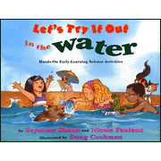 9181: Let&amp;quot;s Try It Out In The Water: Hands-On Early-Learning Science Activities