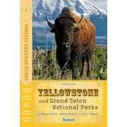 928474: Compass American Guides: Yellowstone &amp; Grand Teton National Parks, 2nd Edition
