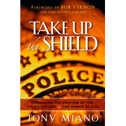 930075: Take Up the Shield:  Comparing the Uniform of the Police Officer &amp; Armor of God