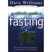 940725: The Miracle Results of Fasting