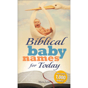95533: Biblical Baby Names for Today
