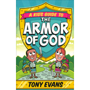 960564: A Kid&amp;quot;s Guide to the Armor of God