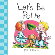 965620: Let&amp;quot;s Be Polite, Board Book