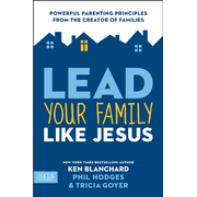 977204: Lead Your Family Like Jesus: Powerful Parenting   Principles from the Creator of Families