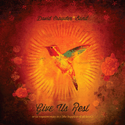 CD78987: Give Us Rest (A Requiem Mass in C [The Happiest of All Keys])