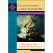 Encountering the New Testament, Second Edition with CD-ROM
