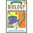 03819: Biology for Every Kid: 101 Easy Experiments That Really Work