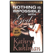 0656X: Nothing is Impossible with God: Revised and Updated