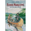 06645: Father Marquette and the Great River