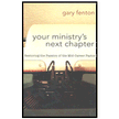 091853: Your Ministry&amp;quot;s Next Chapter: Restoring the Passion of the Mid-Career Pastor