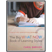 096606: The Big What Now Book of Learning Styles