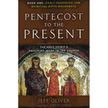 2106038: From Pentecost to the Present, Book 1: Early Prophetic and Spiritual Gifts Movements-The Enduring Work of the Holy Spirit In the Church