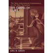Gospel of Luke, Revised, NICNT, New International Commentary on  the New Testament