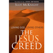254001: The Jesus Creed: Loving God, Loving Others