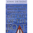 28638: If You Want to Walk on Water, You"ve Got to Get Out of the Boat