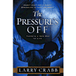 29225EB: The Pressure&amp;quot;s Off: There&amp;quot;s a New Way to Live - eBook